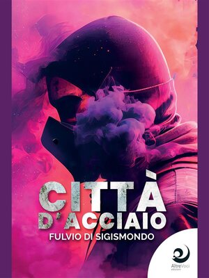 cover image of Città d'acciaio